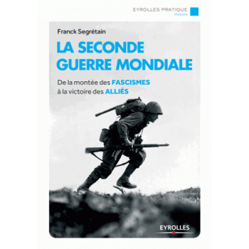 La Seconde Guerre mondiale