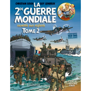 La Seconde Guerre mondiale...