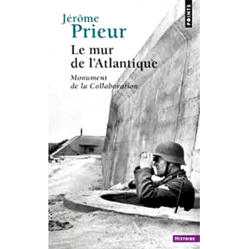 Le mur de l'Atlantique -...