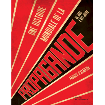 Une histoire de la propagande