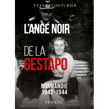 L'ange noir de la Gestapo -...