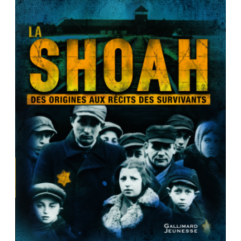 La Shoah - Des origines aux...