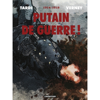 Putain de guerre !...