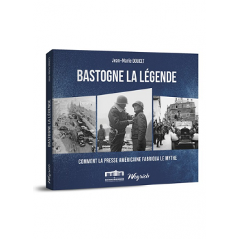 Bastogne la légende