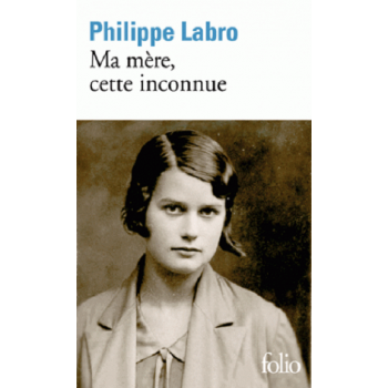 Ma mère cette inconnue