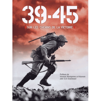 39-45 Sur les chemins de la...