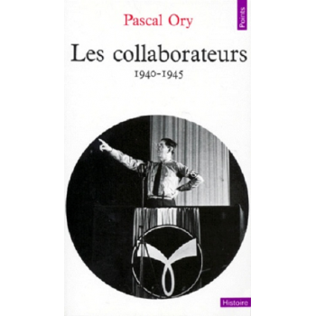 Les collaborateurs 1940-1945