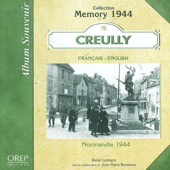 Creully Normandie 1944 -...