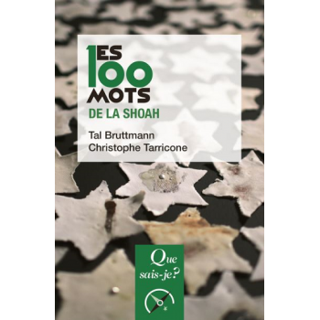 Les 100 mots de la Shoah