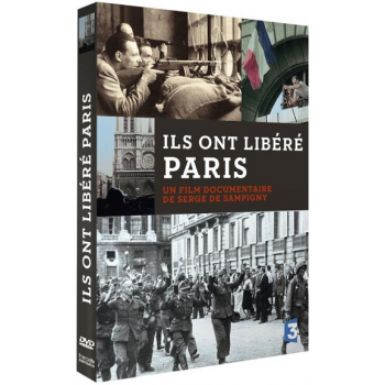 Ils ont libéré Paris