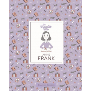 Les grandes vies - Anne Frank