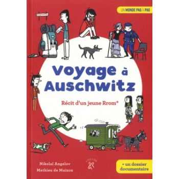 Voyage à Auschwitz - Récit...