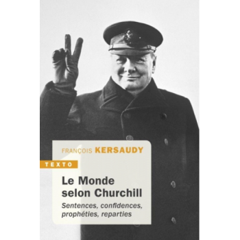 Le monde selon Churchill -...