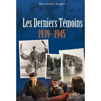 Les derniers témoins -...