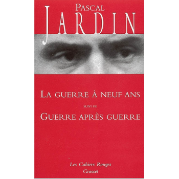 La guerre à neuf ans -...