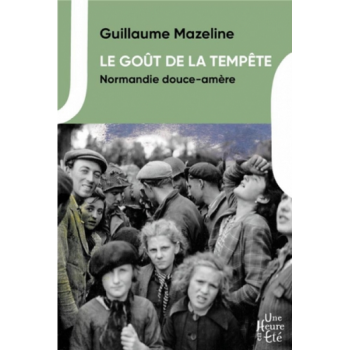 Le goût de la tempête -...
