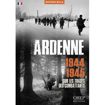 Ardennes 1944-1945 - Sur...
