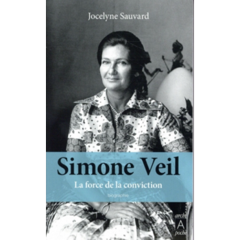Simone Veil - La force de...
