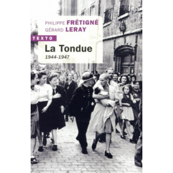 La Tondue, 1944-1947
