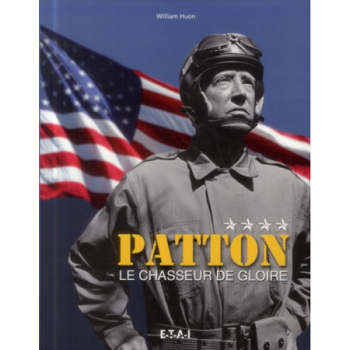 Patton, le chasseur de gloire