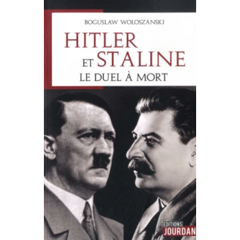 Hitler et Staline - Le duel...