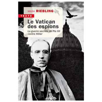Le Vatican des espions : La...
