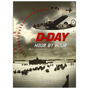 D-Day hour by hour - The 24...