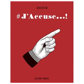 J'accuse...!