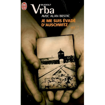 Je me suis évadé d'Auschwitz