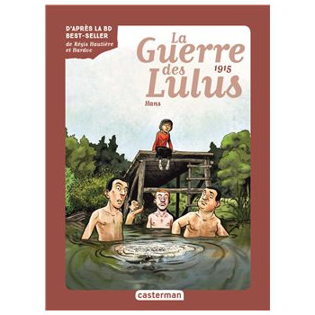 La guerre des Lulus T.2 -...