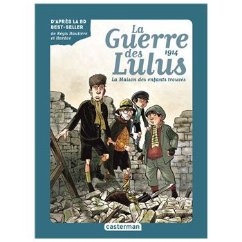 La guerre des Lulus T.1 -...