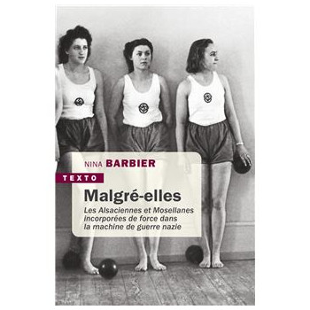 Malgré-elles : Les...