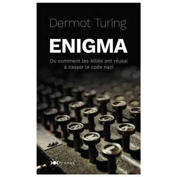 Enigma : Ou comment les...