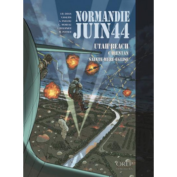 Normandie, Juin 44 - Tome 2...