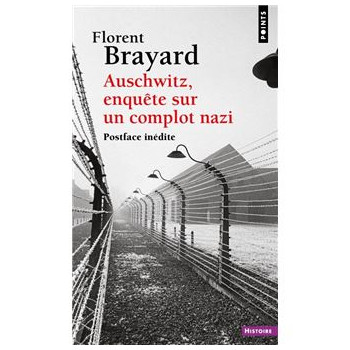 Auschwitz : enquête sur un...