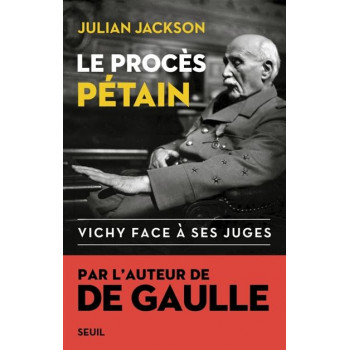 Le Procès Pétain : Vichy...