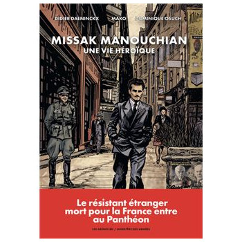 Missak Manouchian : une vie...