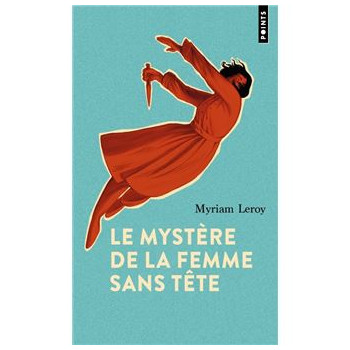 LE MYSTÈRE DE LA FEMME SANS TÊTE