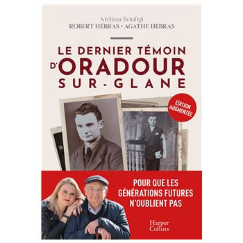 Le dernier témoin d'Oradour...