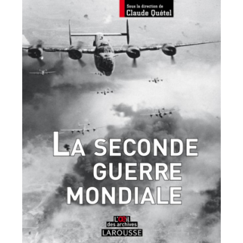 La Seconde Guerre mondiale