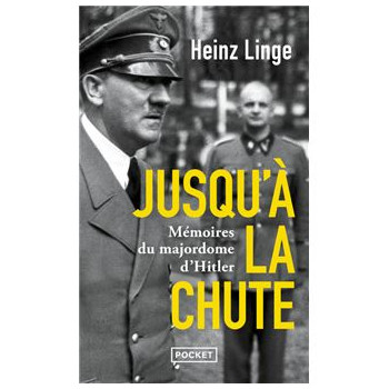 Jusqu'à la chute : Mémoires...