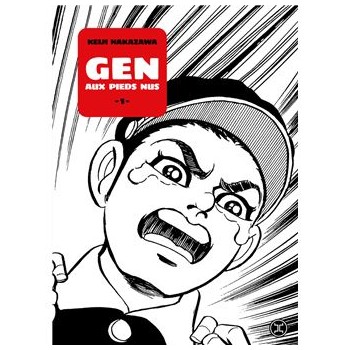 GEN AUX PIEDS NUS TOME 1
