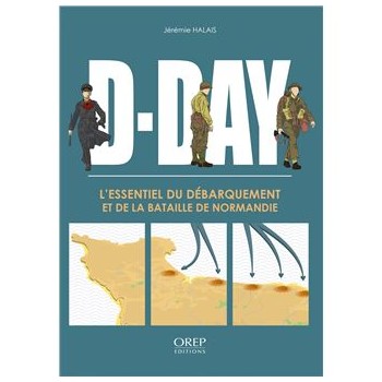 D-DAY : L'ESSENTIEL DU...