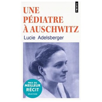 Une pédiatre à Auschwitz