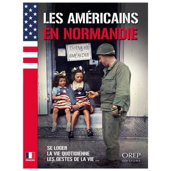 LES AMERICAINS EN NORMANDIE...