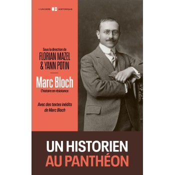 Marc Bloch : L'histoire en...
