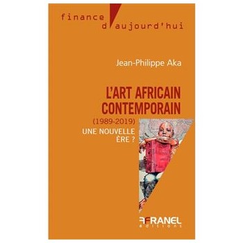 L'Art africain contemporain...