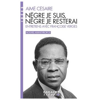 Nègre je suis, nègre je...