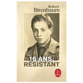 16 ans, résistant
