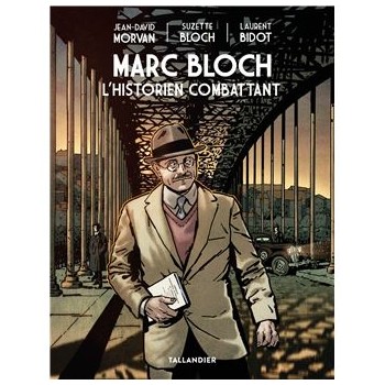 Marc Bloch : l'historien...
